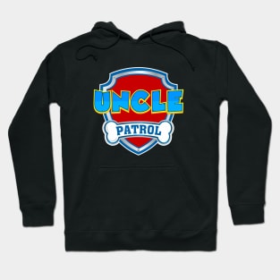 Uncle Patrol Family Dog Mom Dad Funny Gifts Birthday Party Hoodie